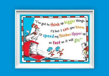 Dr.Seuss Cat in The Hat 'Think Bigger'  Poster   motivational Dr. Seuss poster s    